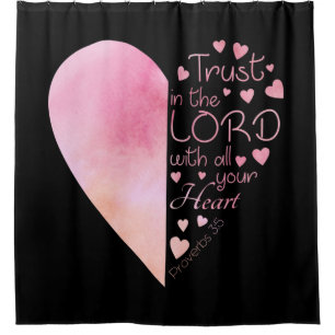 Women’s Christian Heart Faith Trust in the Lord Shower Curtain