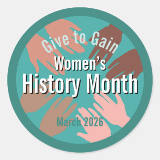 Women’s History Month March 2026 Give to gain Classic Round Sticker
