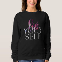 WOMEN SHIRT - LOVE YOUR SELF