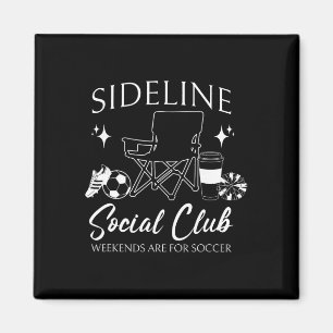 Women Sideline Social Club Soccer Mom Game Day Mot Magnet
