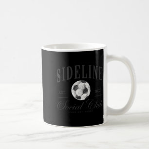 Women Sideline Social Club Soccer Mum Game Day Mot Coffee Mug
