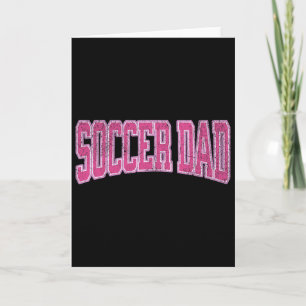 Women Soccer Daughter Footbyll Proud Soccer Dad Fa Card