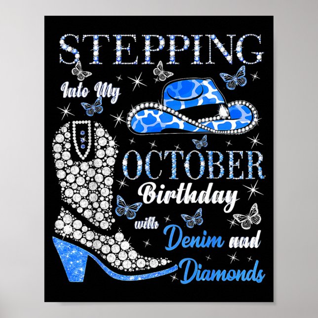 Women Stepping Into My October Birthday With God G Poster (Front)