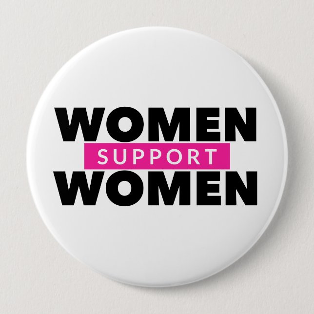 Women Support Women Button (Front)