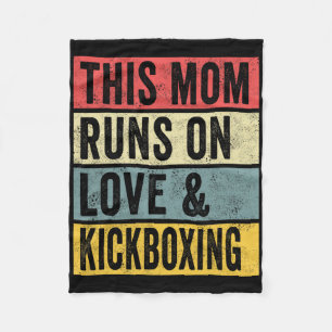 Women This Mum Runs On Love And Kickboxing Workout Fleece Blanket