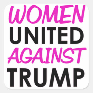 Women United Against Trump Square Sticker