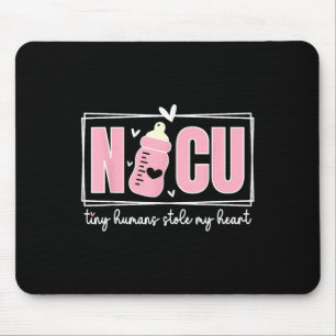 Women Valentines Day Nicu Nurse Tiny Humans Stole Mouse Pad