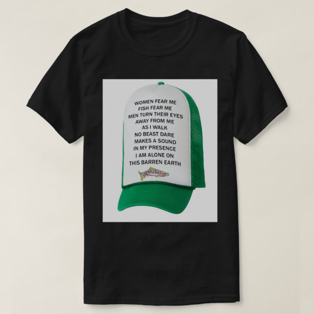 Women Want Me Fish Fear Me Funny Fishing T-Shirt (Design Front)