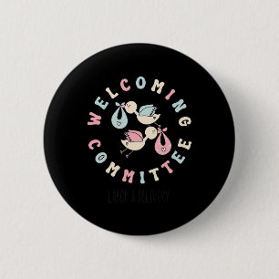 Women Welcoming Committee Labour And Delivery Nurs 6 Cm Round Badge