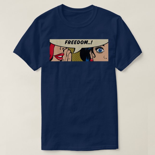 Women WhisperingFreedomFeminismComic Pop Art 6380  T-Shirt (Design Front)