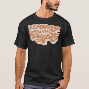 Women Who Crypto Mum HODL DeFi T-Shirt
