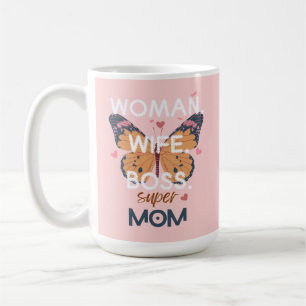 Women, wife, boss, super mum coffee mug