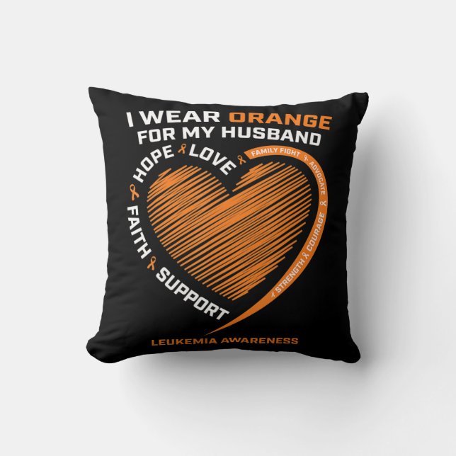Women Wife I Wear Orange For My Husband Leukaemia  Cushion (Front)