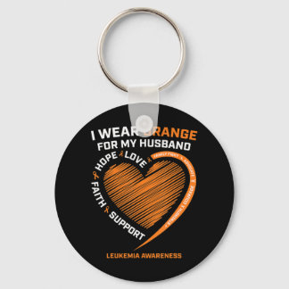 Women Wife I Wear Orange For My Husband Leukaemia Key Ring