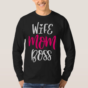 Women Wife Mum Boss Graphic  Cute Mother's Day 1 T-Shirt