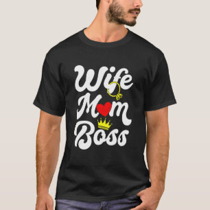 Women Wife Mum Boss Graphic Cute Mother's Day 1 T-Shirt