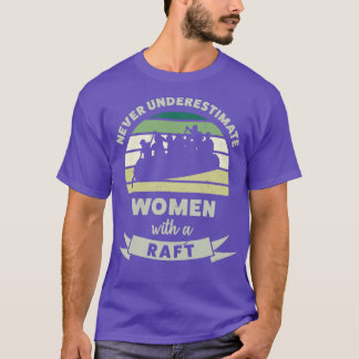 Women with a Raft Funny Gifts Wife T-Shirt
