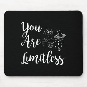 Women You Are Limitless Amazing Motivational Mouse Pad