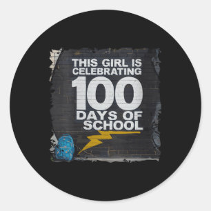 Womens 100th Day Funny Outfit For Girls 100 Days O Classic Round Sticker