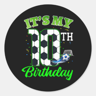 Womens 10th Birthday Football Boy Girl Kids Soccer Classic Round Sticker