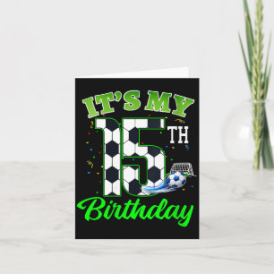 Womens 15th Birthday Football Boy Girl Kids Soccer Card