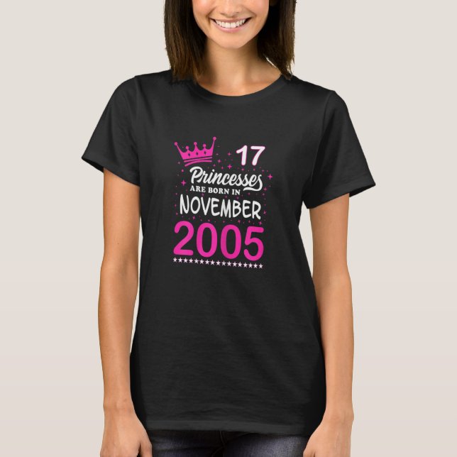Womens 17th Birthday Pink Princesses Are Born In N T-Shirt (Front)