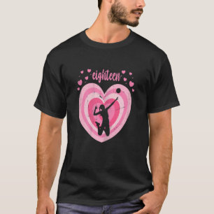 Womens 18 Year Old Cute Volleyball Birthday Girl 1 T-Shirt