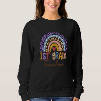 Womens 1st Grade Teacher Cute Boho Rainbow Leopard Sweatshirt
