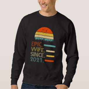 Womens 1st Wedding Anniversary For Her Epic Wife S Sweatshirt