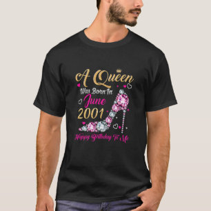 Womens 20 Birthday Queen June 2001 Happy Birthday T-Shirt