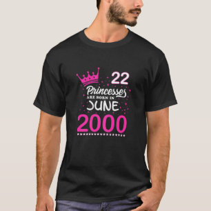 Womens 22Nd Birthday Tee Pink Princesses Are Born