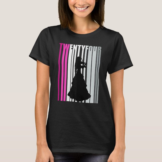 Womens 24th Violin Player Birthday Bday Violinist  T-Shirt (Front)
