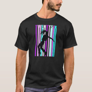 Womens 26th Dance Birthday For Girls Hiphop Dancer T-Shirt