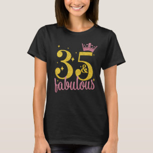 Womens 35 Years Old And Fabulous 35th Birthday T-Shirt
