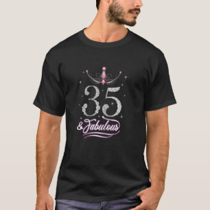 Womens 35 Years Old Fabulous Diamond Crown Happy 3 T-Shirt