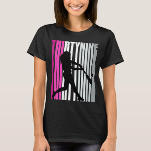 Womens 39th Baseball Birthday Softball Queen Base  T-Shirt