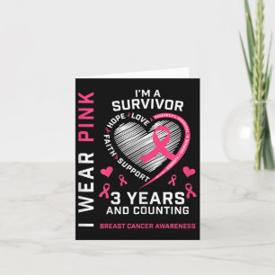 Womens 3 Years Cancer Free I Wear Pink I'm A Breas Card