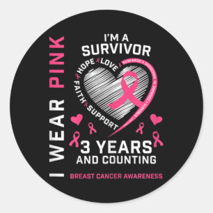 Womens 3 Years Cancer Free I Wear Pink I'm A Breas Classic Round Sticker