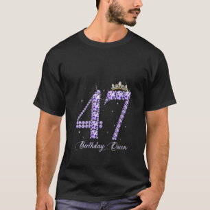 Womens 47 Year Old Its My 47th Birthday Queen Diam T-Shirt