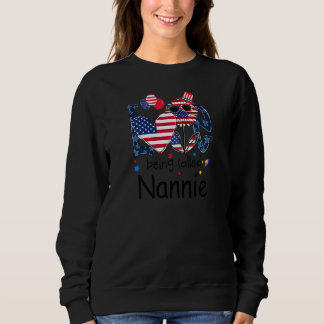 Womens 4th Of July Love Being Called Nannie Sunflo Sweatshirt
