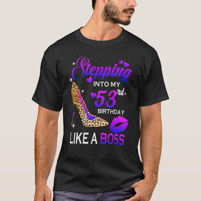 Womens 53th Birthday  Stepping Into 53 Leopard Sho T-Shirt (Front)