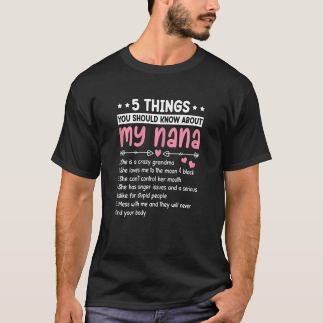 Womens  5 Things About My Nana Best Grandma Ever M T-Shirt (Front)