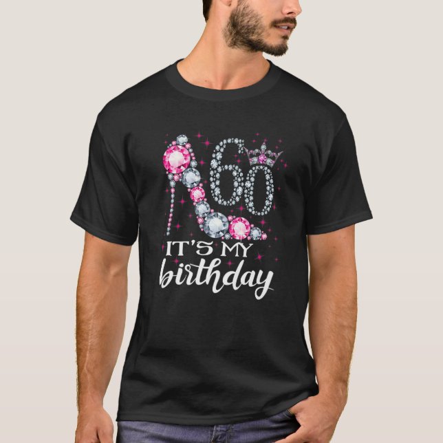 Womens 60 It's My Birthday 1960 60Th Birthday Gift T-Shirt (Front)