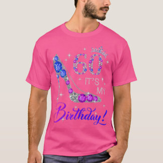 Womens 60 years old Its my Birthday gift for Women T-Shirt