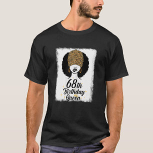 Womens 68th Birthday Queen Leopard Melanin 68 Year T-Shirt