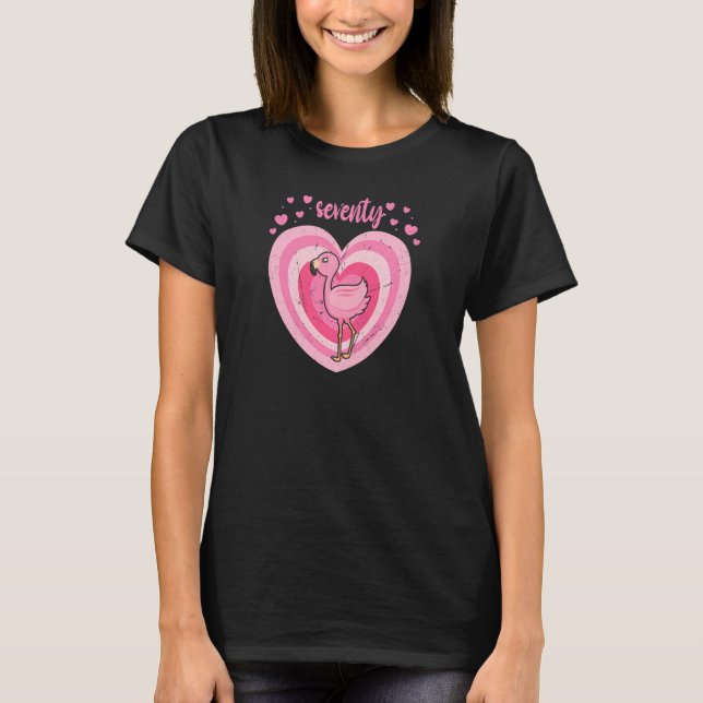 Womens 70 Year Old Cute Flamingo Birthday Girl 70t T-Shirt (Front)
