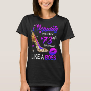 Womens 73th Birthday Stepping Into 73 Leopard Sho T-Shirt