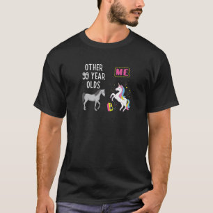 Womens 99Th Birthday Funny 99 Year Old Grandma Uni T-Shirt