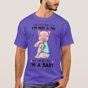 Womens A Baby Not Pig Cute Funny Baby Pig Graphic T-Shirt