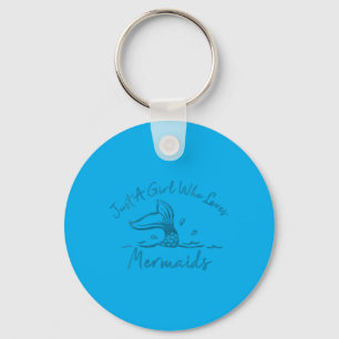 Womens A Girl Who Loves Mermaids Mermaid Tail Fish Key Ring